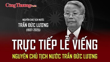 TRỰC TIẾP: Lễ viếng nguyên Chủ tịch nước Trần Đức Lương