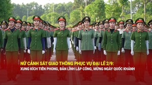 Nữ Cảnh sát giao thông tập luyện cho đại lễ 2/9: Xung kích tiên phong, bản lĩnh lập công, mừng ngày Quốc khánh