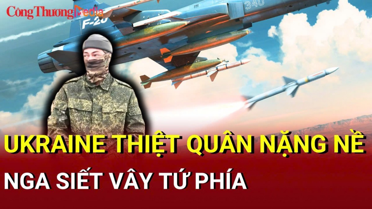 Chiến sự Nga - Ukraine chiều 8/6: Ukraine thiệt quân nặng nề ở Donetsk