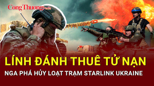 Chiến sự Nga-Ukraine tối 25/6: Lính đánh thuê Ukraine thiệt mạng ở Zaporizhia