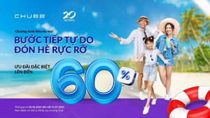 Gia tăng quyền lợi tài chính, nhận ưu đãi đến 90 triệu đồng từ chương trình khuyến mại hè 2025 của Chubb Life Việt Nam