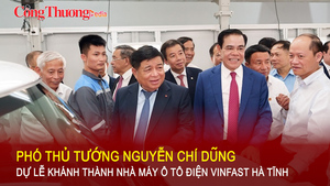 Phó Thủ tướng Chính phủ dự lễ khánh thành Nhà máy ô tô điện VinFast Hà Tĩnh