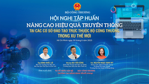 Hội nghị Nâng cao hiệu quả truyền thông tại các cơ sở đào tạo nghề Công Thương