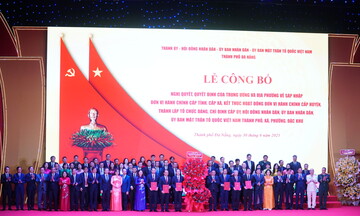 Chính thức sáp nhập tỉnh Quảng Nam và thành phố Đà Nẵng