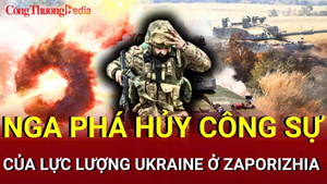 Chiến sự Nga - Ukraine sáng 5/7: Nga phá hủy công sự của Ukraine ở Zaporizhia