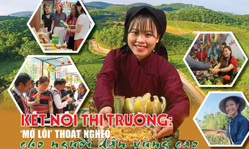 Longform | Kết nối thị trường: ‘Mở lối’ thoát nghèo cho người dân vùng cao