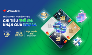 Ưu đãi lên tới 2 triệu đồng cho khách hàng mở mới thẻ doanh nghiệp VPBiz