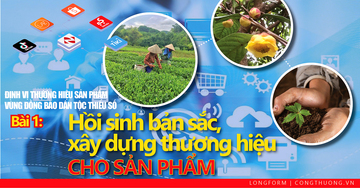Longfom | Định vị thương hiệu sản phẩm vùng đồng bào dân tộc thiểu số: Bài 1