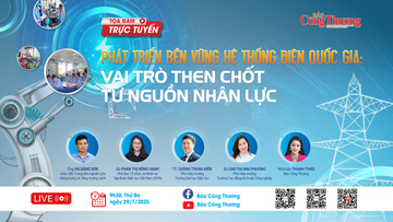LIVE: Tọa đàm 'Phát triển bền vững hệ thống điện: Vai trò then chốt từ nguồn nhân lực'