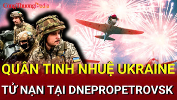 Chiến sự Nga - Ukraine sáng 3/8: Quân Ukraine tử nạn tại Dnepropetrovsk