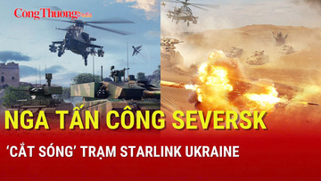 Chiến sự Nga-Ukraine tối 11/8: Nga 'cắt sóng' trạm Starlink Ukraine