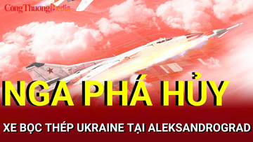 Chiến sự Nga-Ukraine chiều 15/8: Nga kiểm soát 2 căn cứ mới ở Donetsk