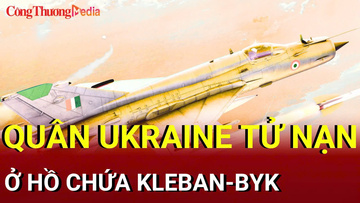 Chiến sự Nga-Ukraine sáng 16/8: Quân Ukraine tử nạn ở Kleban-Byk