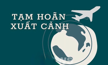 Tạm hoãn xuất cảnh Giám đốc Công ty TNHH Garnet Toàn Cầu