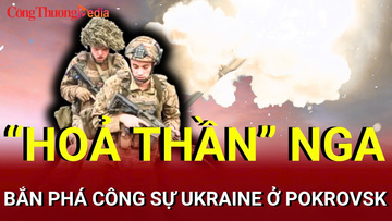 Chiến sự Nga-Ukraine chiều 19/8: Nga bắn phá công sự Ukraine ở Pokrovsk