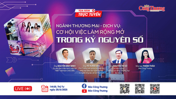 TRỰC TIẾP: Toạ đàm Ngành Thương mại - Dịch vụ: Cơ hội việc làm rộng mở trong kỷ nguyên số'