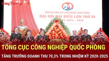 Tổng cục Công nghiệp Quốc phòng tăng trưởng doanh thu 70,3% trong nhiệm kỳ 2020-2025