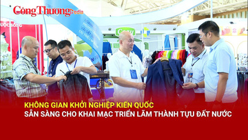 Không gian 'Khởi nghiệp Kiến quốc' sẵn sàng trước khai mạc triển lãm