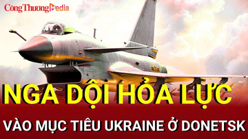 Chiến sự Nga-Ukraine sáng 28/8: Nga 'oanh toạc' căn cứ Ukraine ở Donetsk