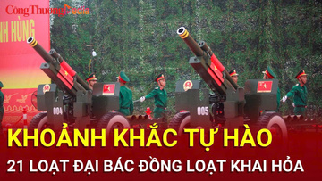 Khoảnh khắc tự hào: 21 loạt đại bác đồng loạt khai hỏa tại Mỹ Đình