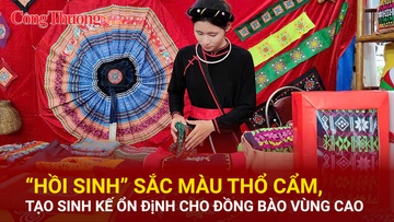 'Hồi sinh' sắc màu thổ cẩm, tạo sinh kế ổn định cho đồng bào vùng cao