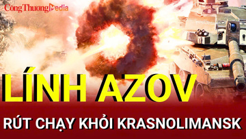 Chiến sự Nga - Ukraine tối 30/8: Lính Azov rút chạy khỏi Krasnolimansk