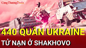 Chiến sự Nga - Ukraine chiều 1/9: 440 quân Ukraine tử nạn ở Shakhovo