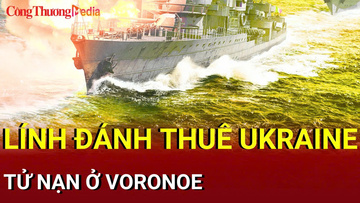Chiến sự Nga-Ukraine tối 3/9: Lính đánh thuê Ukraine tử nạn ở Voronoe