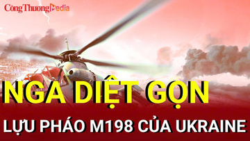 Chiến sự Nga-Ukraine sáng 5/9: Nga phá hủy lựu pháo M198 của Ukraine