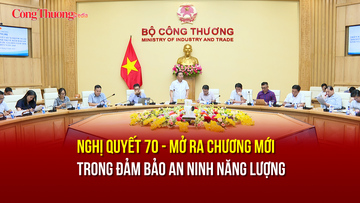 Nghị quyết 70 mở ra chương mới trong bảo đảm an ninh năng lượng