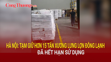 Hà Nội: Tạm giữ hơn 15 tấn xương lưng lợn đông lạnh đã hết hạn sử dụng