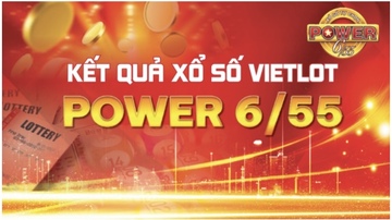 Vietlott Power 11/9, trực tiếp kết quả xổ số Power 6/55 hôm nay 11/9