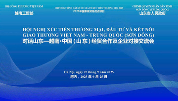 Sắp diễn ra sự kiện xúc tiến thương mại đầu tư Việt Nam - Trung Quốc