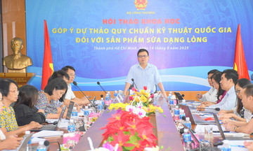 Hoàn thiện quy chuẩn sữa chế biến: Hài hòa lợi ích doanh nghiệp và người tiêu dùng