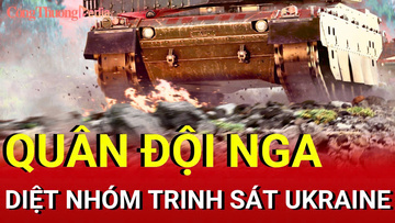 Chiến sự Nga-Ukraine sáng 20/9: Nhóm trinh sát Ukraine tử nạn ở Yampol