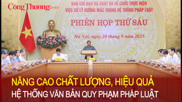 Nâng cao chất lượng, hiệu quả hệ thống văn bản quy phạm pháp luật