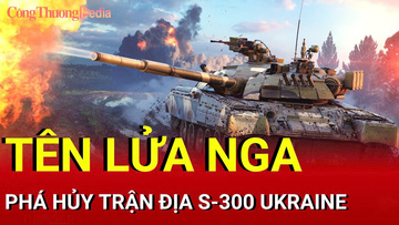 Chiến sự Nga-Ukraine sáng 22/9: Nga phá hủy trận địa S-300 Ukraine