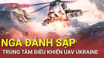 Chiến sự Nga-Ukraine tối 27/9: Nga đánh sập trung tâm UAV Ukraine
