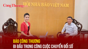 Báo Công Thương đi đầu trong công cuộc chuyển đổi số