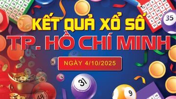 XSHCM 4/10, trực tiếp kết quả xổ số Hồ Chí Minh hôm nay 4/10/2025