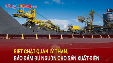 Siết chặt quản lý than, bảo đảm đủ nguồn cho sản xuất điện