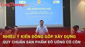Nhiều ý kiến đóng góp xây dựng Quy chuẩn sản phẩm đồ uống có cồn