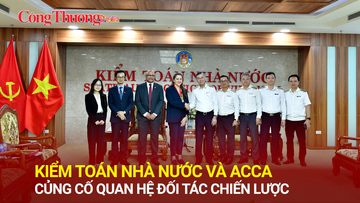 Kiểm toán nhà nước và ACCA củng cố quan hệ đối tác chiến lược 