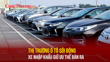Thị trường ô tô sôi động, xe nhập khẩu giữ ưu thế bán ra