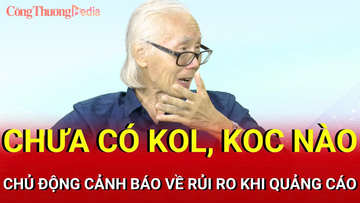 Ông Vũ Văn Trung: Chưa có KOL, KOC nào chủ động cảnh báo về rủi ro khi quảng cáo