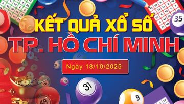 XSHCM 18/10, trực tiếp kết quả xổ số Hồ Chí Minh hôm nay 18/10/2025