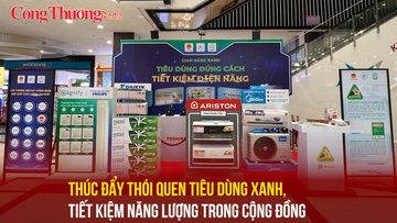 Thúc đẩy thói quen tiêu dùng xanh, tiết kiệm năng lượng trong cộng đồng