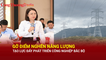Gỡ điểm nghẽn năng lượng, tạo lực đẩy phát triển công nghiệp Bắc Bộ