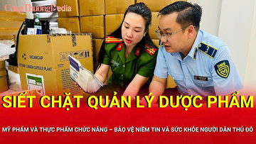 Hà Nội: Siết chặt quản lý dược phẩm, mỹ phẩm