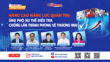 TỌA ĐÀM: Ứng phó xu thế điều tra chống lẩn tránh phòng vệ thương mại